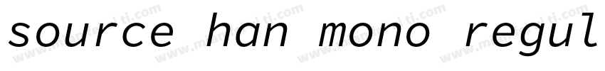 source han mono regular字体转换